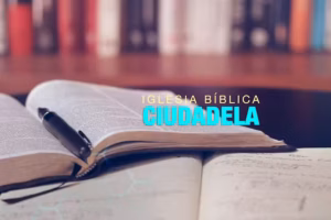 Iglesia Bíblica Ciudadela