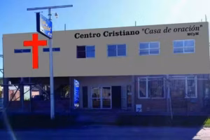 Iglesia Centro Cristiano “Casa de Oración”.
