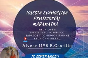 Iglesia pentecostal Maranatha “Cristo viene”